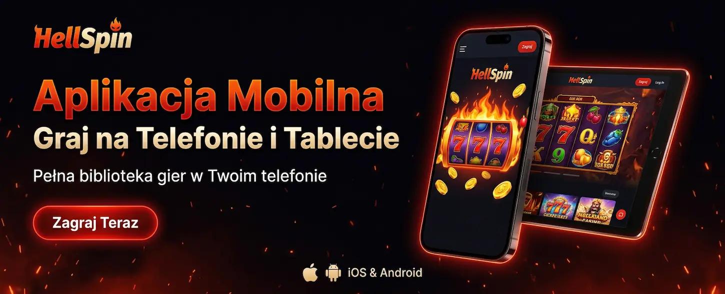 Aplikacja mobilna HellSpin Casino – graj na telefonie i tablecie bez pobierania w Polsce.